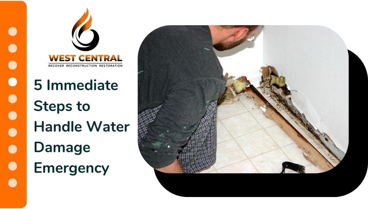 5 Immediate Steps To Handle Water Damage Emergency